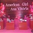 American Girl para Ana Vitória