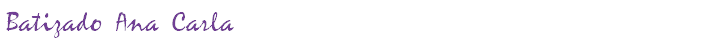 Batizado Ana Carla