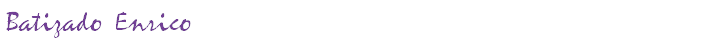 Batizado Enrico
