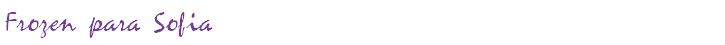 Frozen para Sofia