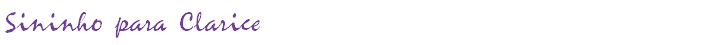 Sininho para Clarice