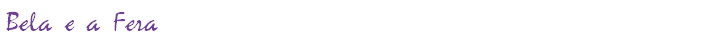 Bela e a Fera