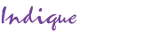 Indique